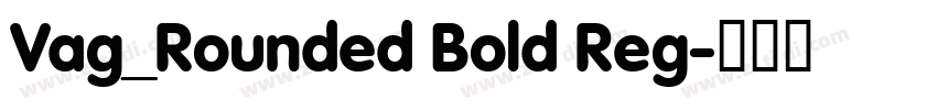 Vag_Rounded Bold Reg字体转换